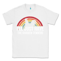 White I'll Just Have The Chicken Tenders Classic Tee - lanVoArt