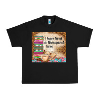 Black i have lived a thousand lives Urban Heavy Tee - TumblerDesignByShophia