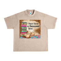 French Oak i have lived a thousand lives Urban Heavy Tee - TumblerDesignByShophia