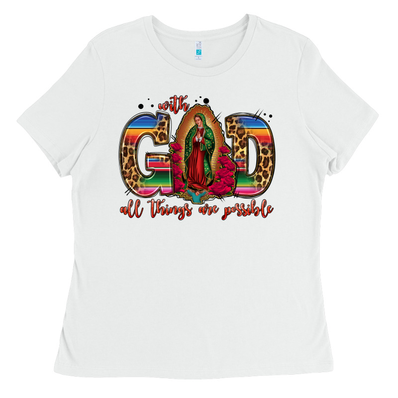 With God All Things Are Possible Lady Of Guadalupe Ladies Tee by Jasminsmagicworld | Teevron