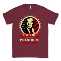 Burgundy dennycranedennycranethepresidentlocknload   music Classic Tee - lanVoArt