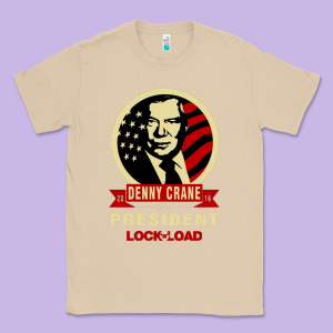 Dennycranedennycranethepresidentlocknload   Music Classic Tee Designed By Lanvoart