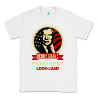 White dennycranedennycranethepresidentlocknload   music Classic Tee - lanVoArt