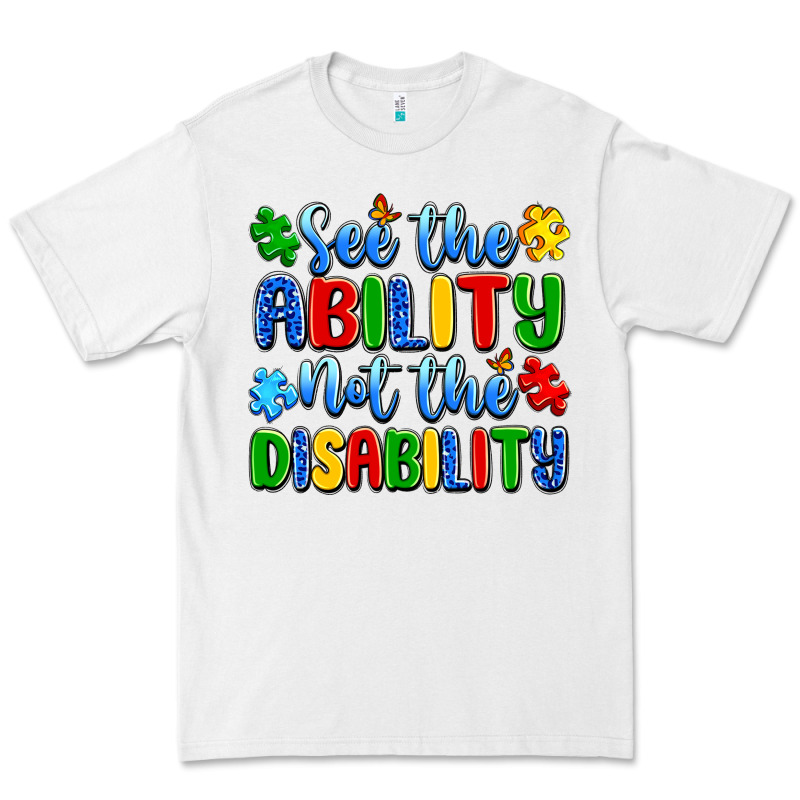 See The Ability Not The Disability Premium Tee by Artiststas | Teevron