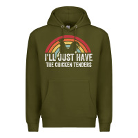 Army Green I'll Just Have The Chicken Tenders Premium Hoodie - lanVoArt
