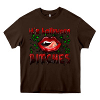 Chocolate Brown it's halloween bitches Heavy Core Tee - BundleAndBundleShop
