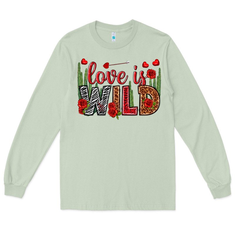 Love Is Wild Valentine's Day Long Sleeve Tee by HowdyJamesFarm | Teevron