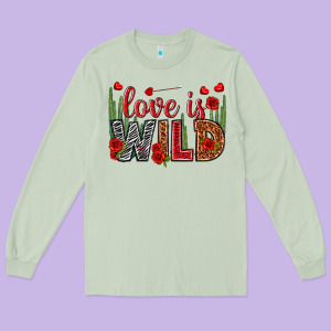 Love Is Wild Valentine's Day Long Sleeve Tee Designed By Howdyjamesfarm