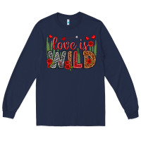 Navy Love is wild Valentine's Day Long Sleeve Tee - HowdyJamesFarm