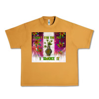 Peanut Butter i don't stir the pot i smoke it Urban Heavy Tee - TumblerDesignByShophia