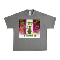 Tornado i don't stir the pot i smoke it Urban Heavy Tee - TumblerDesignByShophia