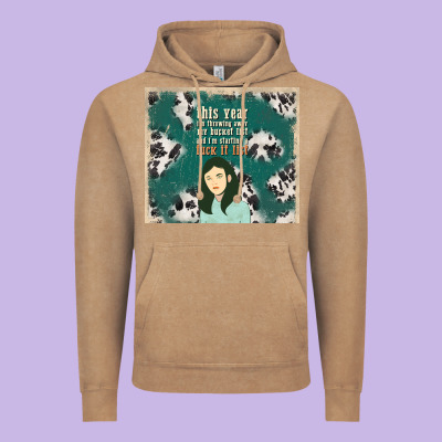 This Year I'm Throwing Away My Bucket List And I'm Vintage Hoodie Designed By Tumblerdesignbyshophia