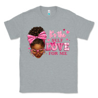 Heather Grey it's the self love for me afro woman Classic Tee - texasbilliewilder