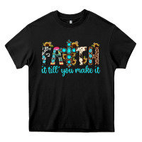Black faith it till you make it Heavy Core Tee - JahusDesignShop