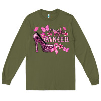 Army Green Crush Cancer with high heels Cancer Awareness Long Sleeve Tee - HowdyJamesFarm