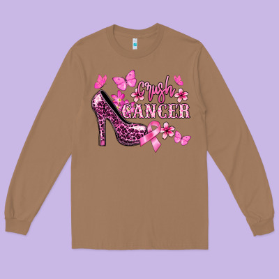 Crush Cancer With High Heels Cancer Awareness Long Sleeve Tee Designed By Howdyjamesfarm