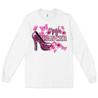 White Crush Cancer with high heels Cancer Awareness Long Sleeve Tee - HowdyJamesFarm