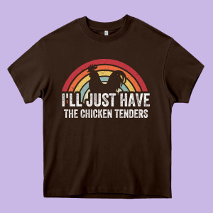 I'll Just Have The Chicken Tenders Heavy Core Tee Designed By Lanvoart