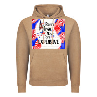 Vintage Coffee born free now i am expensive Vintage Hoodie - TumblerDesignByShophia