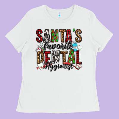 Santa's Favorite Dental Hygienist Ladies Tee Designed By Jasminsmagicworld