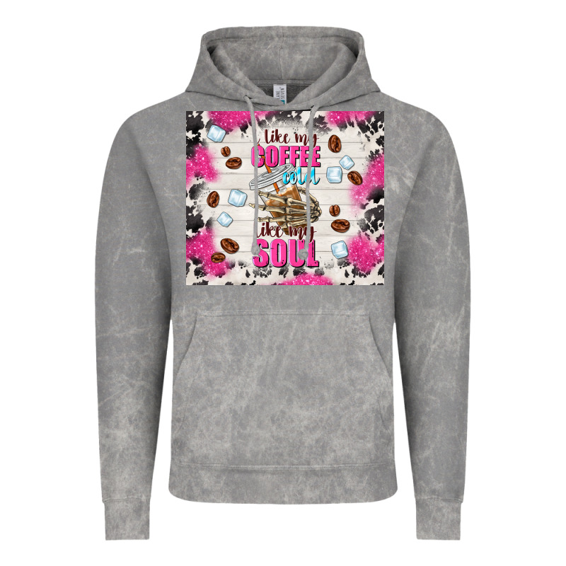 I Like My Coffee Cold Like My Soul Vintage Hoodie by TumblerDesignByShophia | Teevron