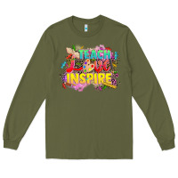 Army Green teach love inspire Long Sleeve Tee - CowGirlArtShop