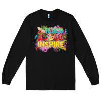 Black teach love inspire Long Sleeve Tee - CowGirlArtShop