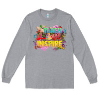 Heather Grey teach love inspire Long Sleeve Tee - CowGirlArtShop