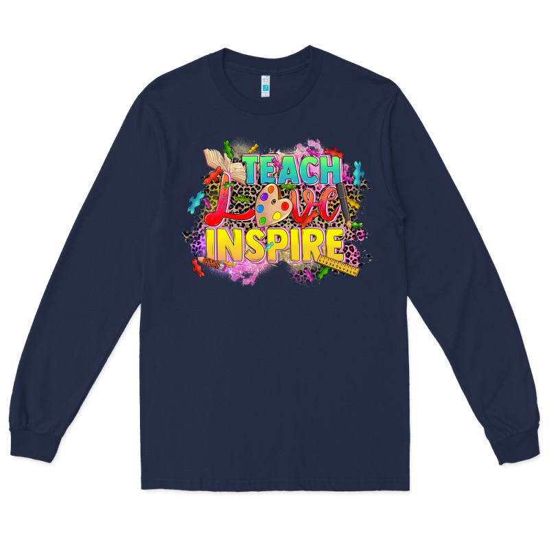Teach Love Inspire Long Sleeve Tee by CowGirlArtShop | Teevron