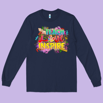 Teach Love Inspire Long Sleeve Tee Designed By Cowgirlartshop
