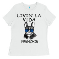White Livin' la vida Frenchie Ladies Tee - Bettercallsaul
