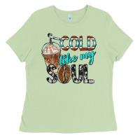 Matcha cold like my soul with coffee Ladies Tee - BarkalooDesign