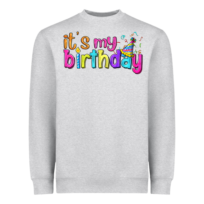 It's My Birthday Heavyweight Sweatshirt by BundleAndBundleShop | Teevron