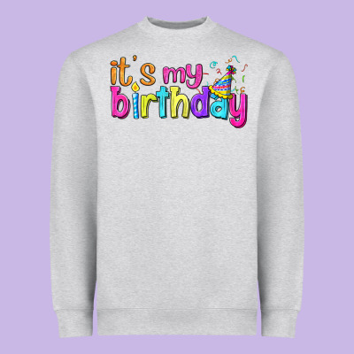 It's My Birthday Heavyweight Sweatshirt Designed By Bundleandbundleshop