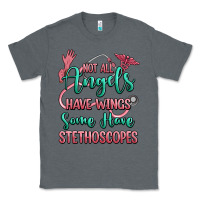 Charcoal Heather not all angels have wings some have stethoscopes Classic Tee - RanaPortraitStore