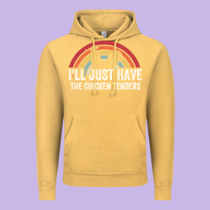 I'll Just Have The Chicken Tenders Vintage Hoodie Designed By Lanvoart