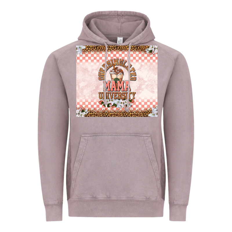 Oversimulated Mama University Vintage Hoodie by TumblerDesignByShophia | Teevron