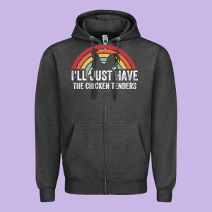 I'll Just Have The Chicken Tenders Zipper Hoodie Designed By Lanvoart