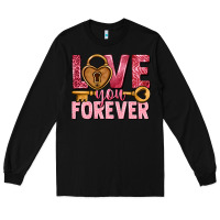 Black Love you forever Valentine's Day Long Sleeve Tee - HowdyJamesFarm