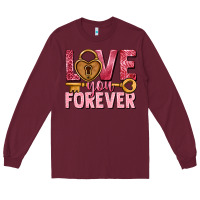 Burgundy Love you forever Valentine's Day Long Sleeve Tee - HowdyJamesFarm