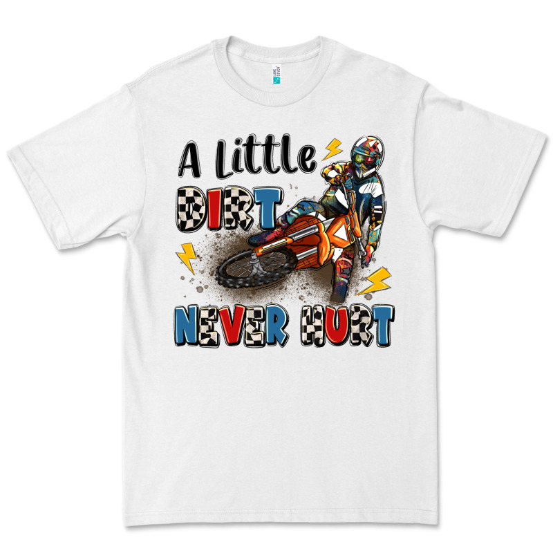 A Little Dirt Never Hurt Premium Tee by Artiststas | Teevron