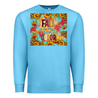 Fall Is My Favorite Color Tumbler Premium Sweatshirt | Teevron