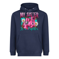 Navy Breast Cancer My Sister Is A Fighter Heavyweight Hoodie - Artiststas