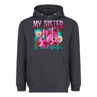 Smoke Breast Cancer My Sister Is A Fighter Heavyweight Hoodie - Artiststas