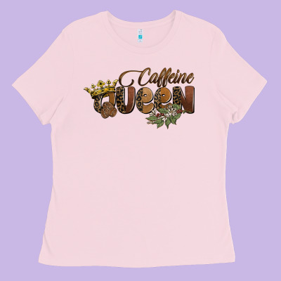 Caffeine Queen Ladies Tee Designed By Barkaloodesign