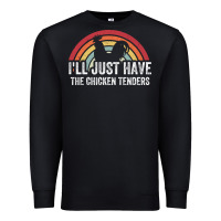 Black I'll Just Have The Chicken Tenders Premium Sweatshirt - lanVoArt