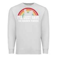 Dove Grey I'll Just Have The Chicken Tenders Premium Sweatshirt - lanVoArt