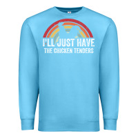 Ocean Blue I'll Just Have The Chicken Tenders Premium Sweatshirt - lanVoArt