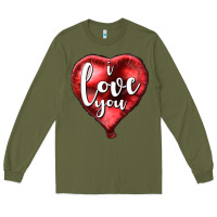 Army Green I love you heart balloon Valentine's Day Long Sleeve Tee - HowdyJamesFarm