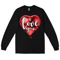 Black I love you heart balloon Valentine's Day Long Sleeve Tee - HowdyJamesFarm